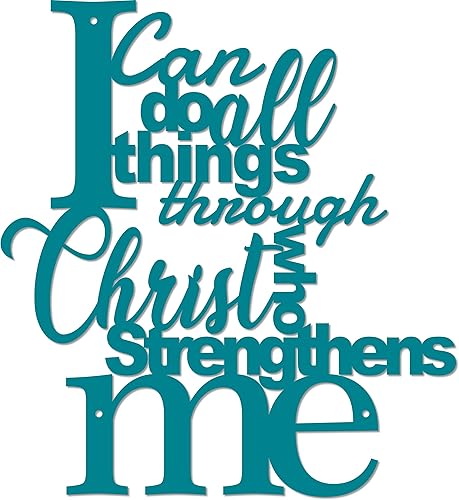 Letrero de pared de metal con texto en inglés "I Can Do All Things Through Christ Who Strengthens Me", versículo bíblico de Jesucristo, Filipenses
