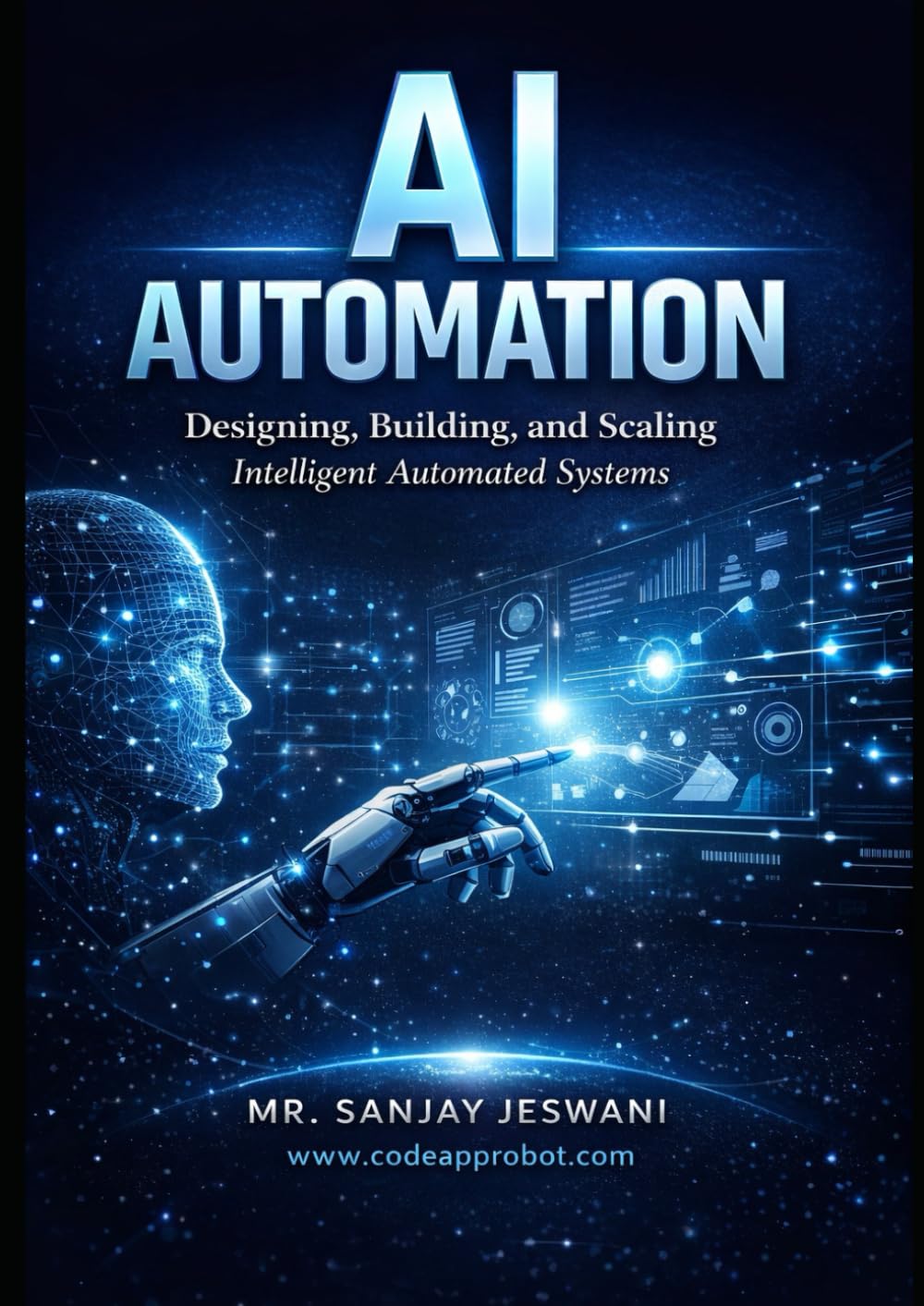 AI AUTOMATION Designing Building and Scaling Intelligent Automated Systems
