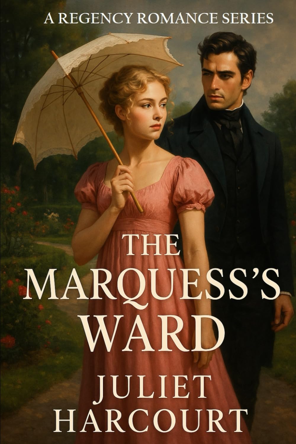 The Marquess's Ward: Regency Romance Series