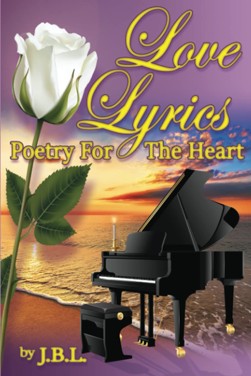 Love Lyrics: Poetry For The Heart