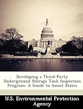 Developing a Third-Party Underground Storage Tank Inspection Program: A Guide to Assist States
