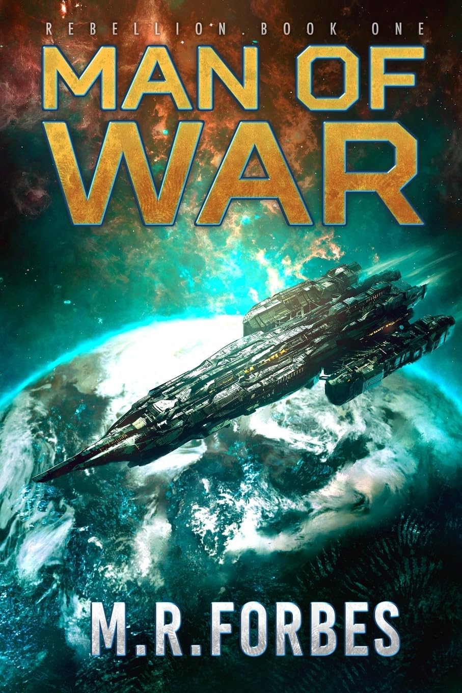 Man Of War: Volume 1 (Rebellion)