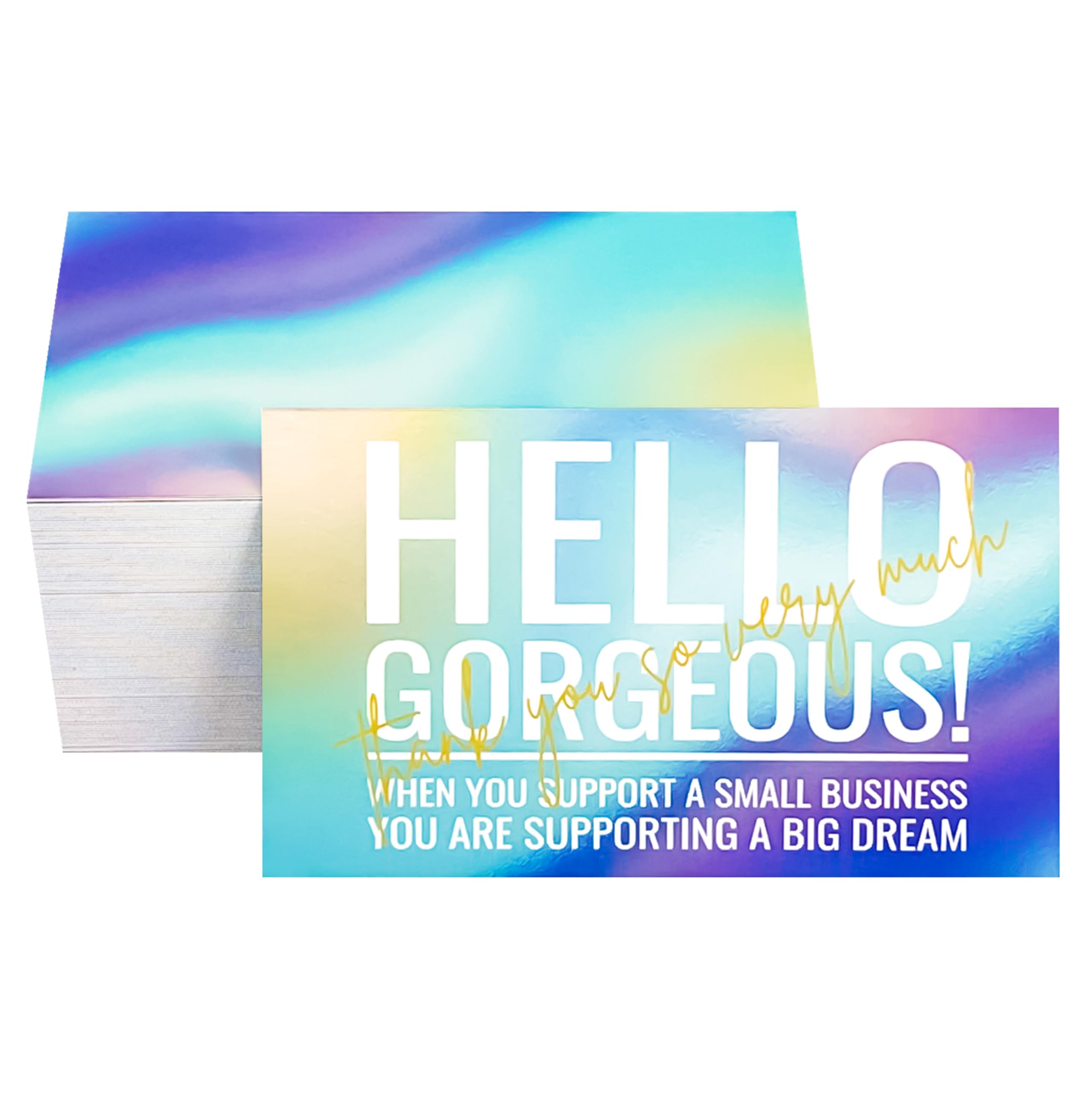 RXBC2011 Hello Gorgeous thank you so much cards Thanks for supporting small business 2x3.5 Inches Pack of 100 Holographic Rainbow Style 1