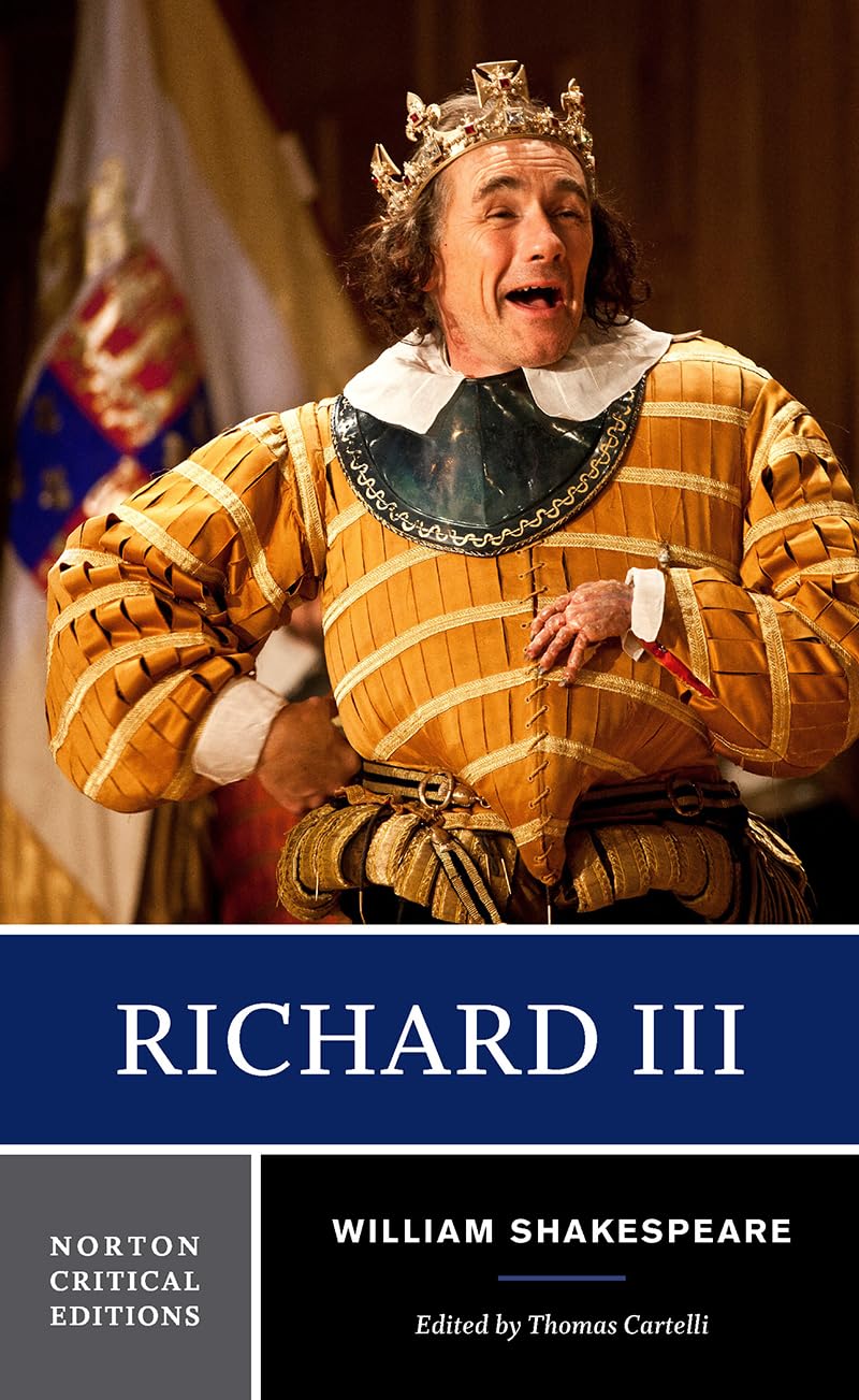 W. W. Norton & Company Richard III: A Critical Edition