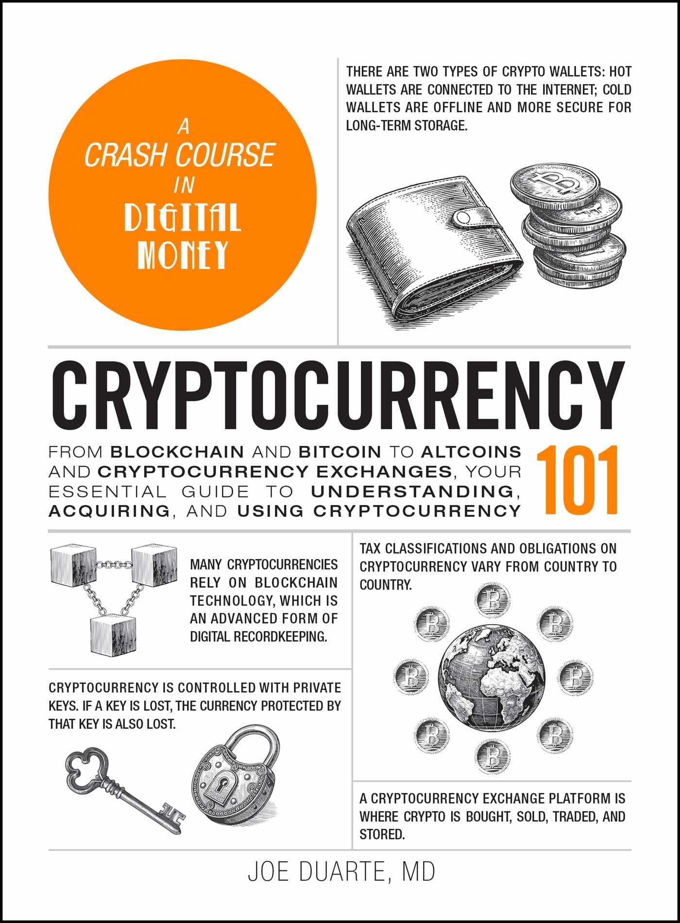 Cryptocurrency 101: From Blockchain and Bitcoin to Altcoins and Cryptocurrency Exchanges, Your Essential Guide to Understanding, Acquiring, and Using Cryptocurrency (Adams 101 Series)