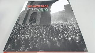 We Went Back: Photographs from Europe 1933-1956 by Chim