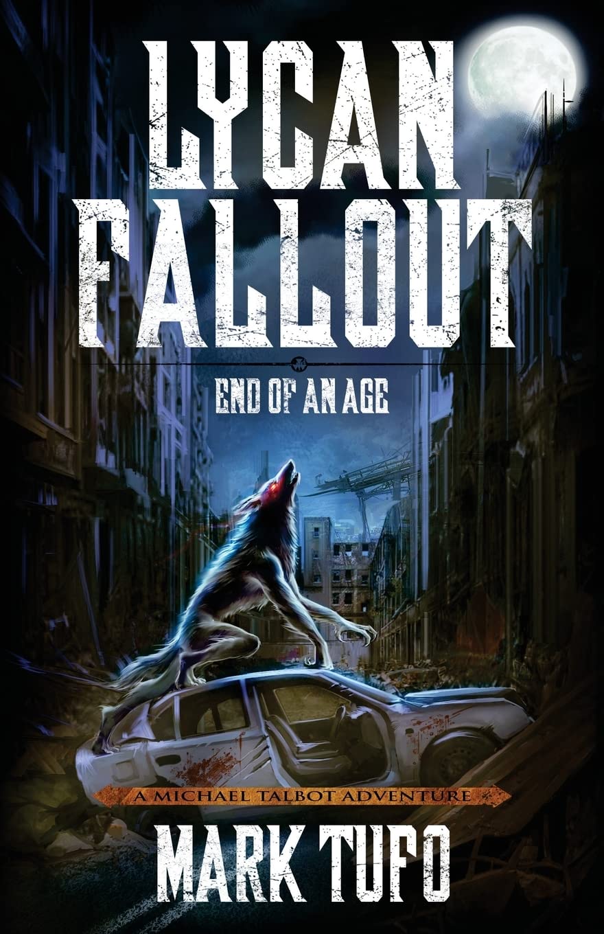 Lycan Fallout 3: End Of An Age: Volume 3