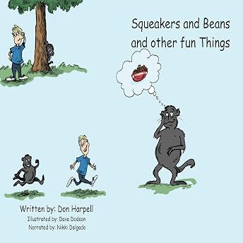 Squeakers and Beans and Other Fun Things Audiobook by Don Harpell episode artwork