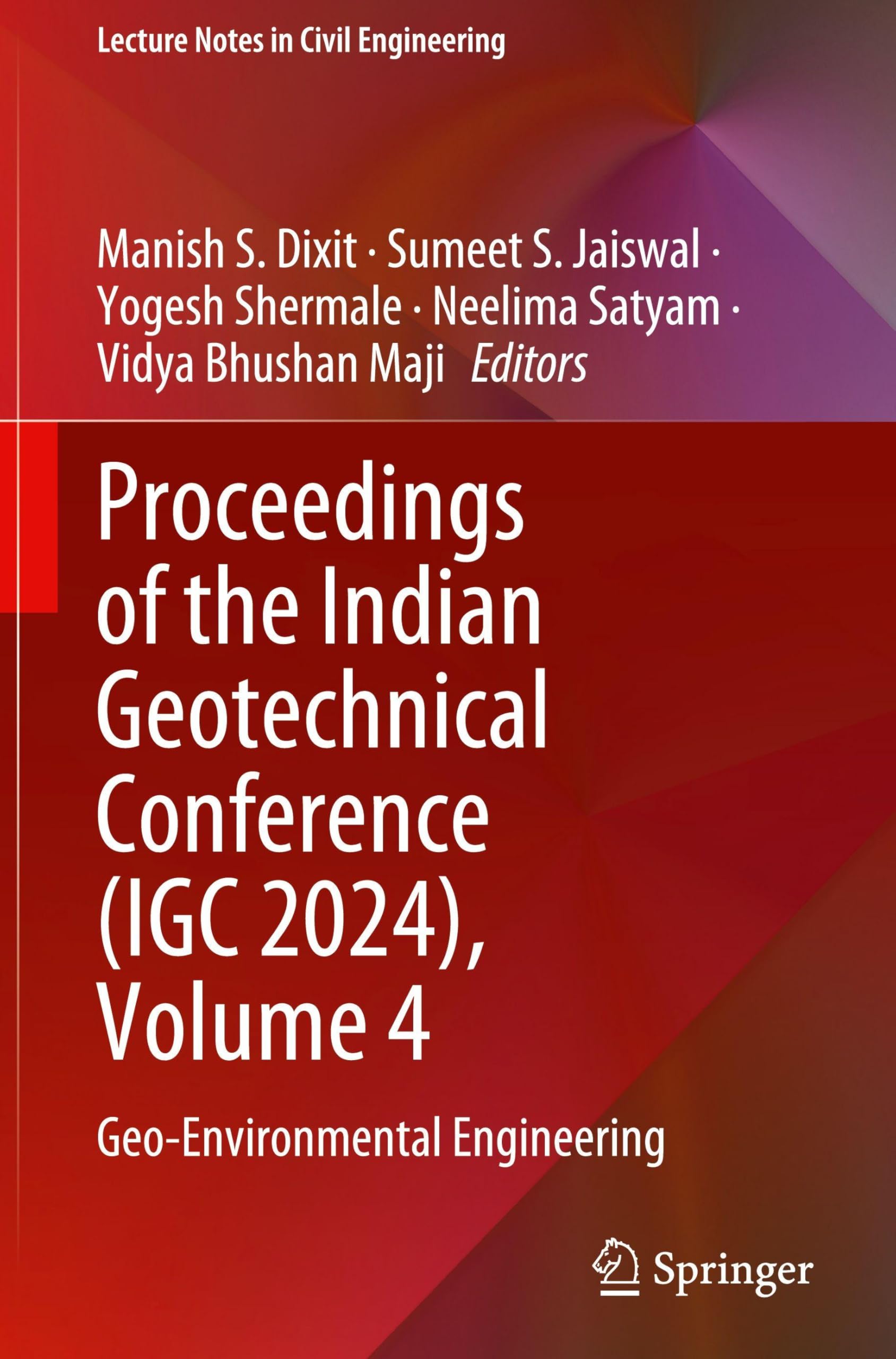 Proceedings of the Indian Geotechnical Conference livre de référence IGC 2024 tome géoenvironnement