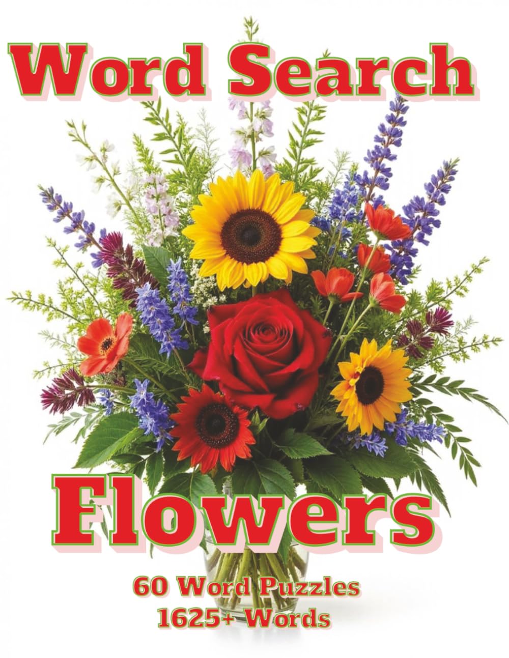 Word Search Flowers: 60 Word Puzzles 1625+ Words (Americana)