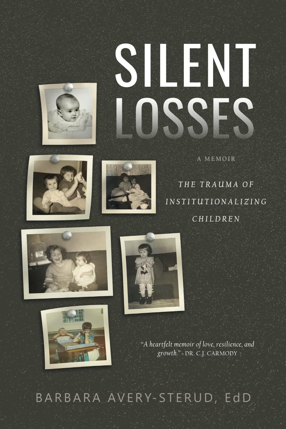 Silent Losses: The Trauma of Institutionalizing Children