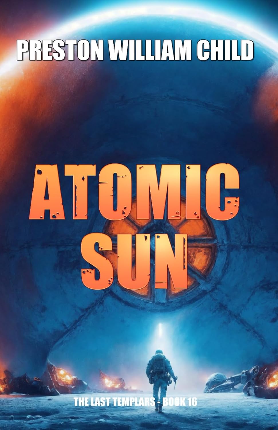 Atomic Sun: 16 (The Last Templars)