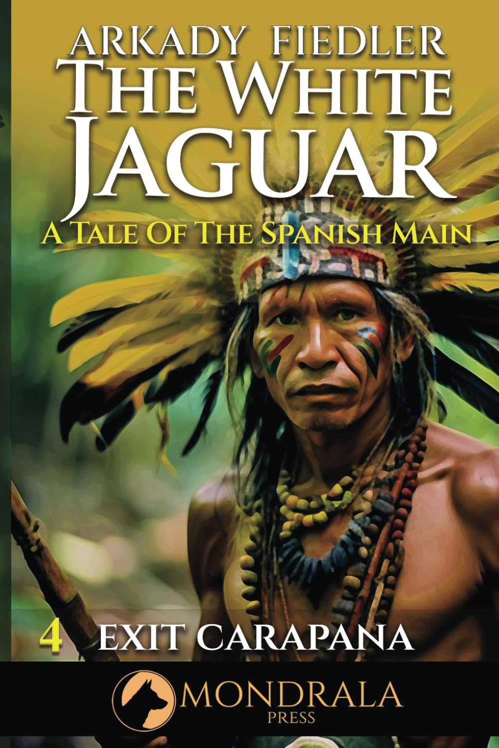 White Jaguar 4: A Tale of the Spanish Main (The White Jaguar)