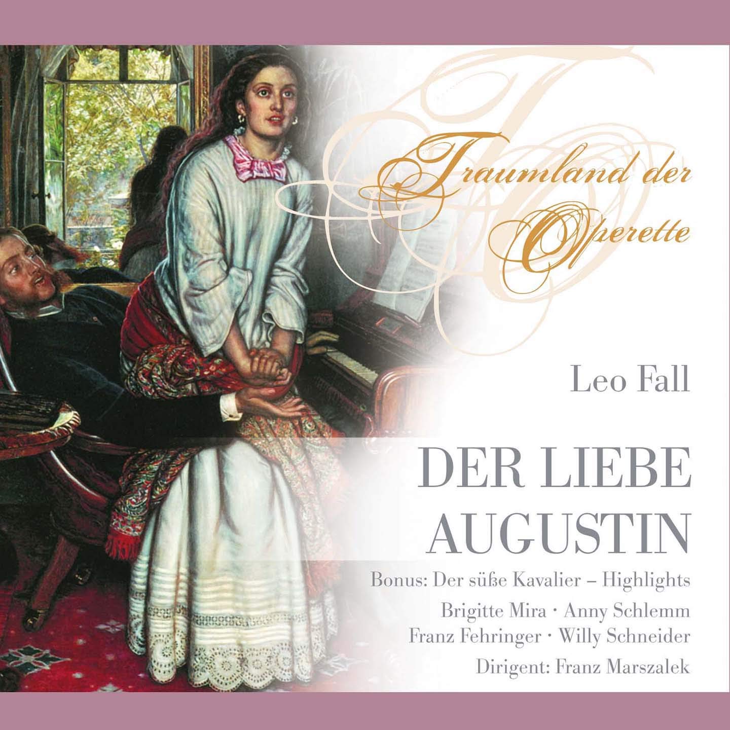 Fall: der Liebe Augustin