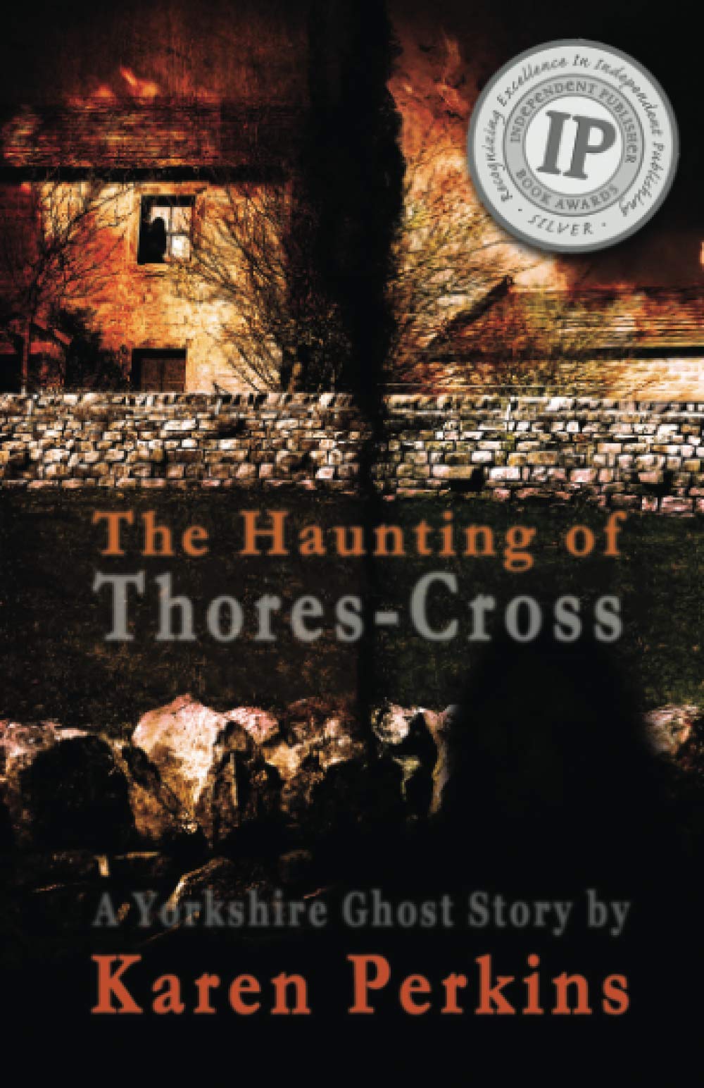 The Haunting of Thores-Cross: A Yorkshire Ghost Story (Ghosts of Thores-Cross)