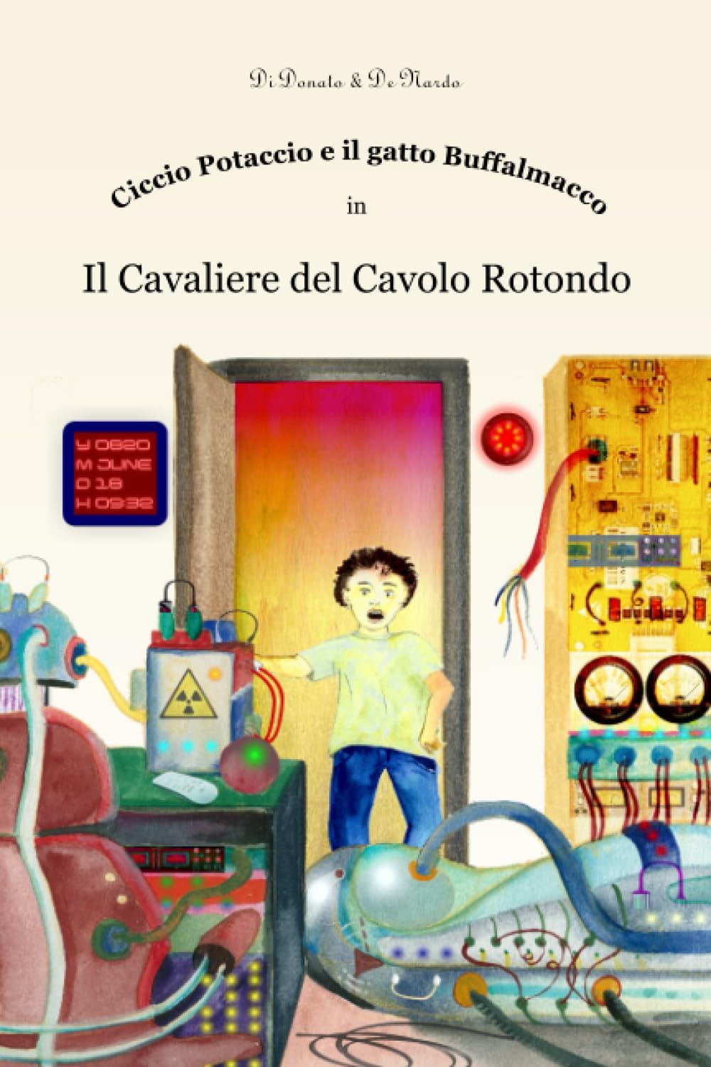 Ciccio Potaccio e il gatto Buffalmacco in "Il Cavaliere del Cavolo Rotondo": Una storia di scienziati, cavalieri e viaggi nel tempo (Personal Forest) Paperback – 1 Jun. 2023