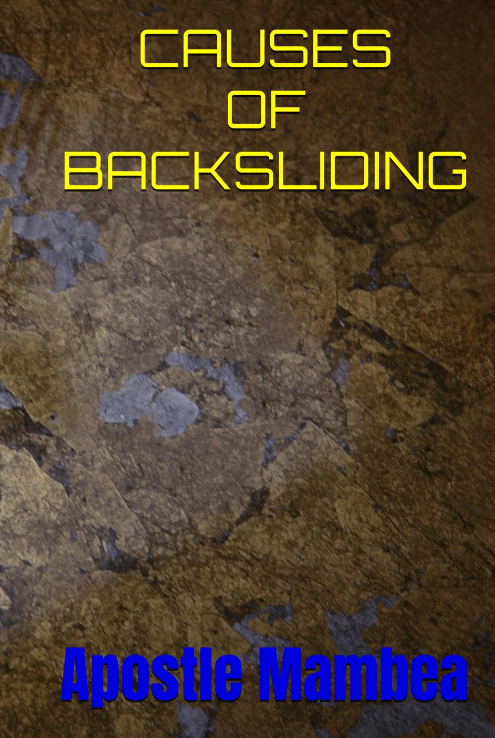 CAUSES OF BACKSLIDING: Backsliding not an option (RELATIONSHIPS)