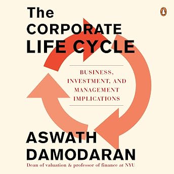 The Corporate Life Cycle Audiobook by Aswath Damodaran episode artwork