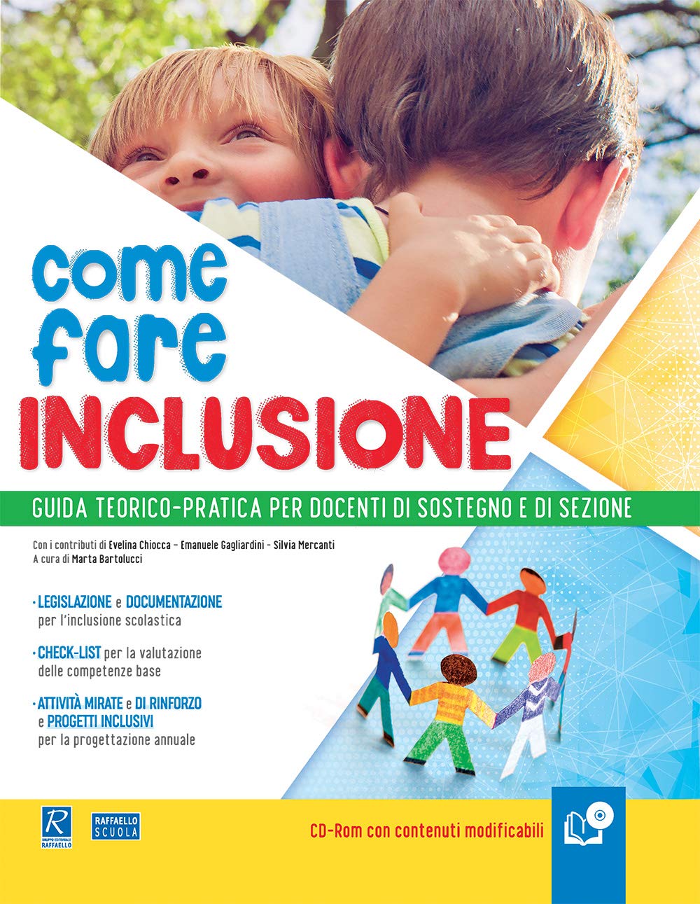 Come Fare Inclusione. Guida Teorico-Pratica Per Docenti Di Sostegno E Di Sezione. Con CD-ROM - 4