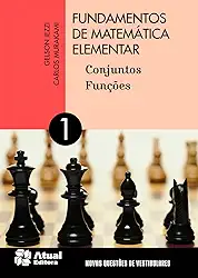 Fundamentos de matemática elementar - Volume 1: Conjuntos e funções
