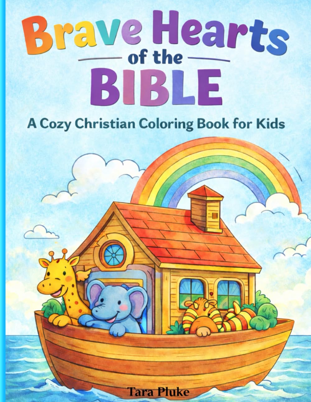 Brave Hearts Of The Bible: A Cozy Christian Coloring Book For Kids