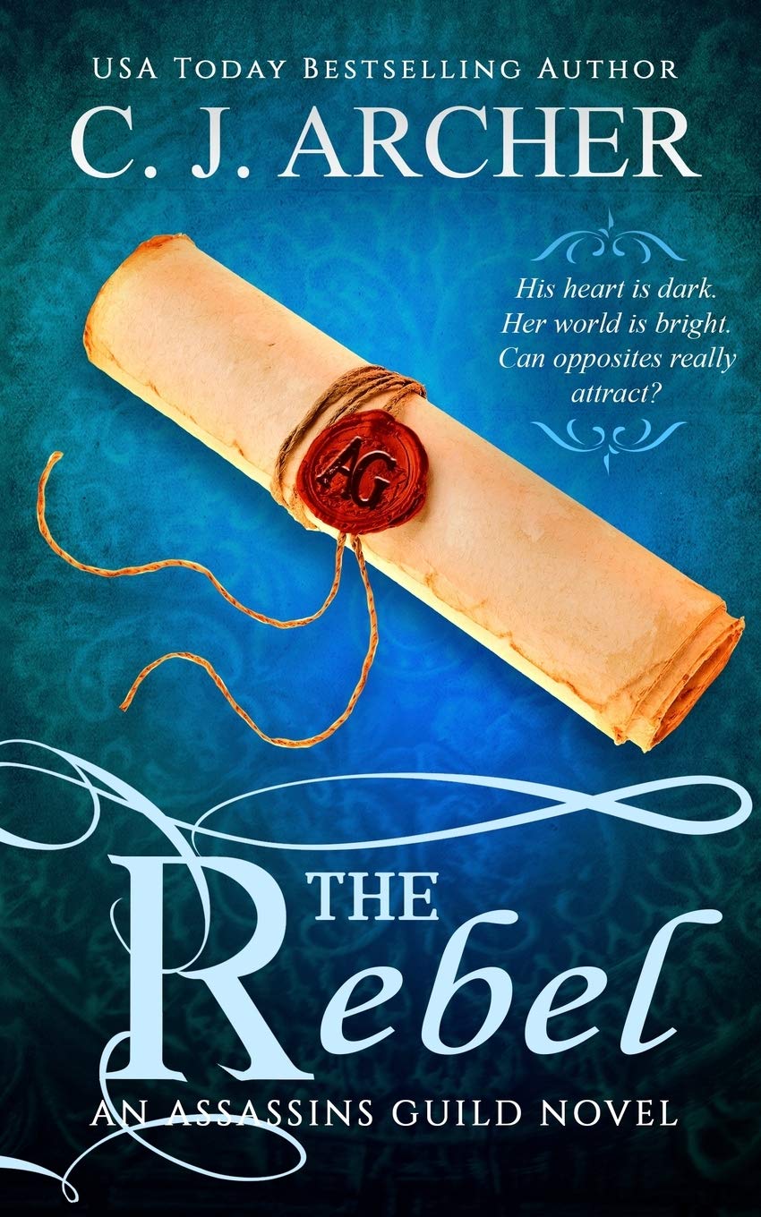 The Rebel: 2 (The Assassins Guild)