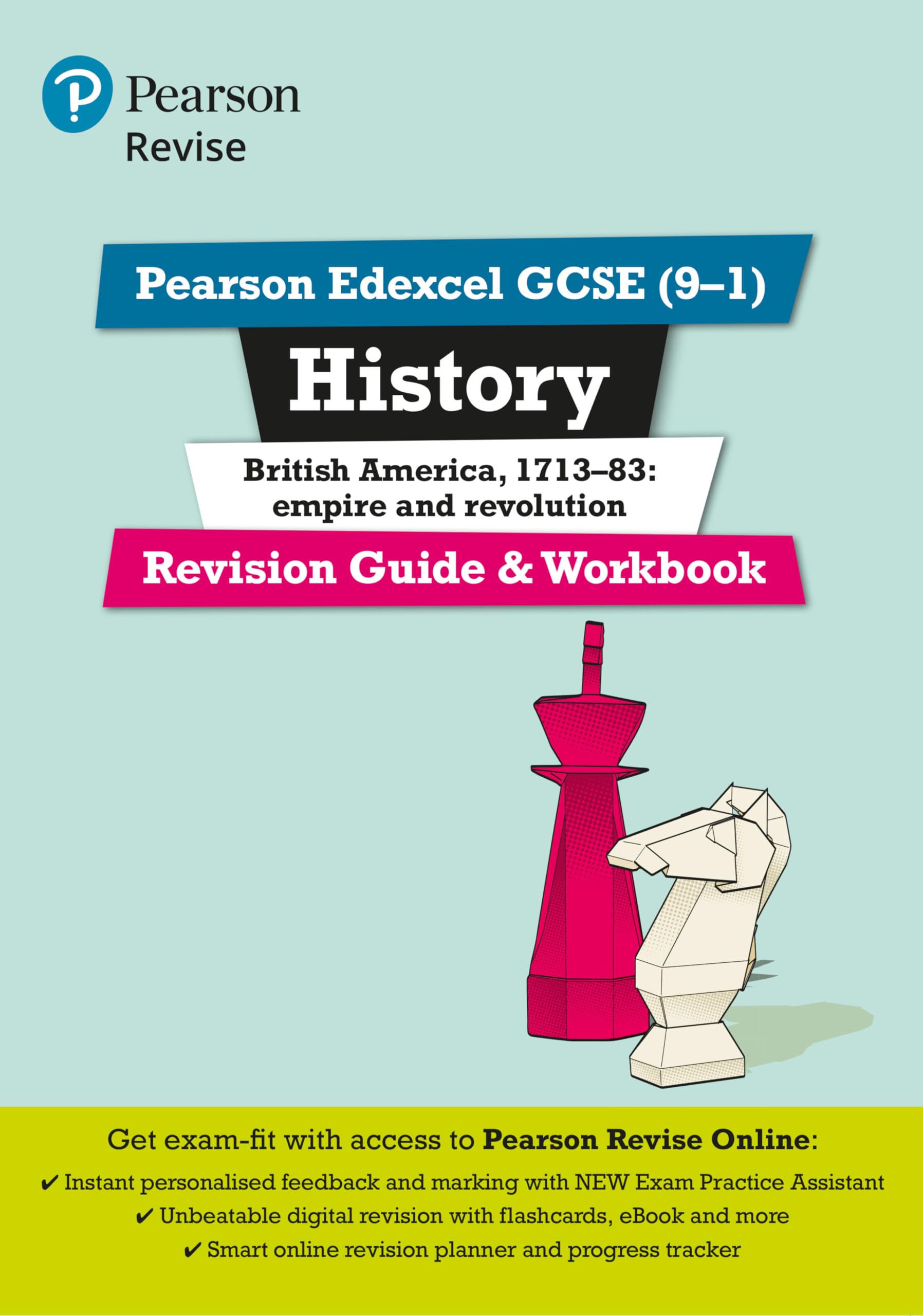Pearson REVISE Edexcel GCSE (9-1) History British America Revision Guide and Workbook: For 2024 and 2025 assessments and exams - incl. free online edition (Revise Edexcel GCSE History 16)
