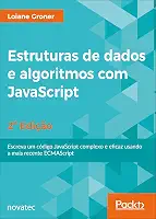 Estruturas De Dados E Algoritmos Com Javascript - 2ª Edição