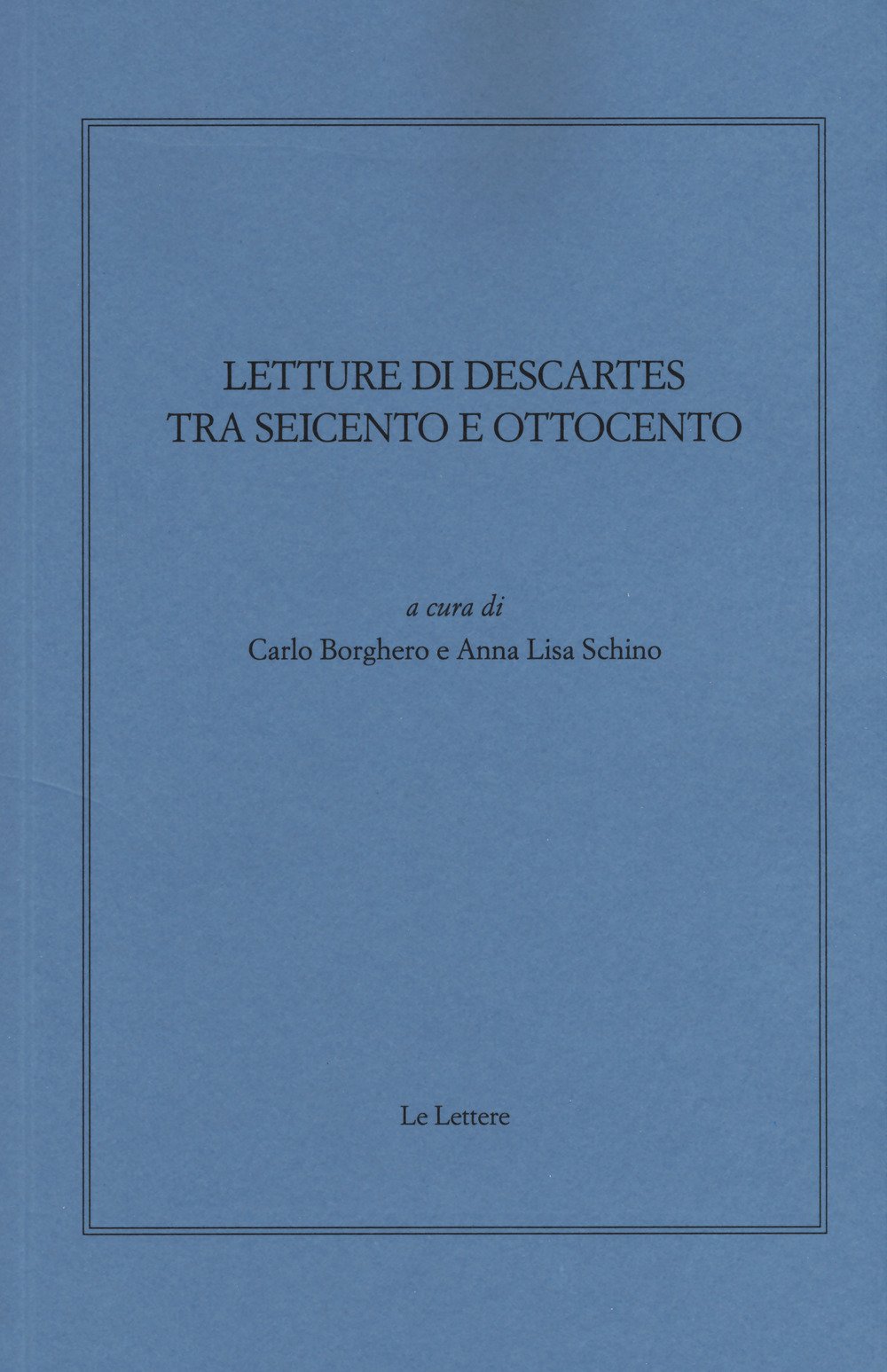 Letture Di Descartes Tra Seicento E Ottocento - 4