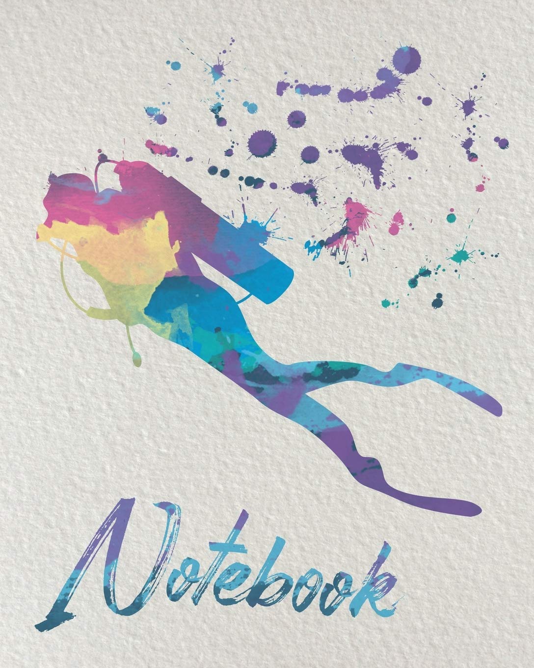Notebook: Gift for Scuba Diver or Ocean Lover - Scuba Diving Journal or School Composition Book - Blank Lined College Ruled Notebook - Colorful Diver Silhouette Cover Design