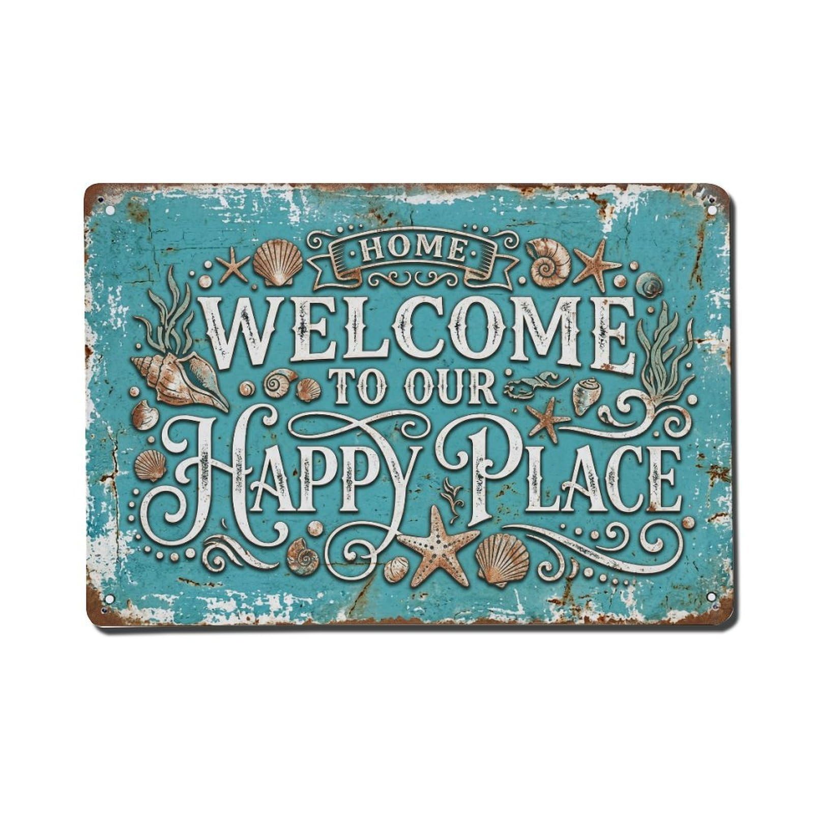 Welcome To Our Happy Place Coastal Living Metal Tin Sign Plaque Wall Decor for Cafe, Club Bar, Office, Home Garden Metal Poster 8x12Inch
