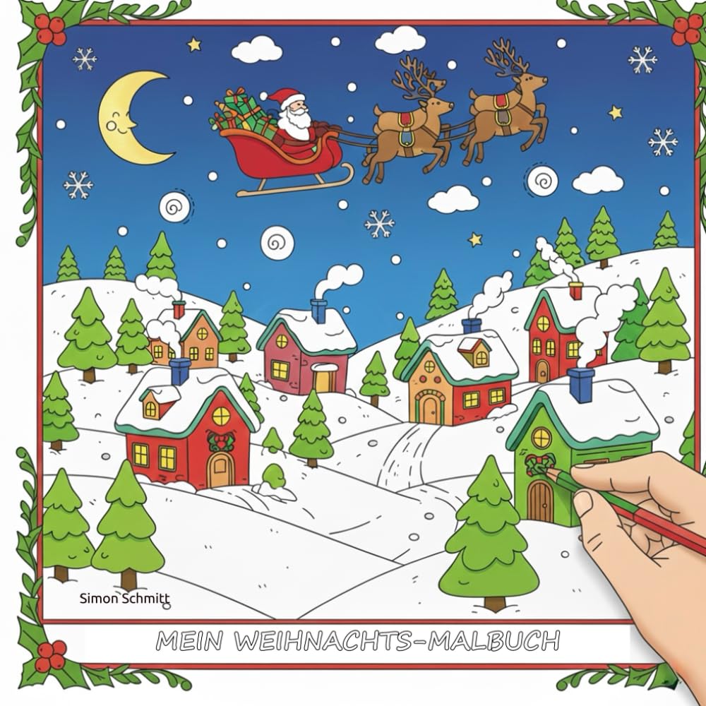 MEIN WEIHNACHTS MALBUCH: 56 Weihnachtliche Motive zum Ausmalen für Kinder: Fröhliche Weihnachten: Malspaß für kleine Künstler