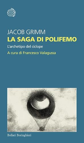 La saga di Polifemo. L'archetipo del ciclope