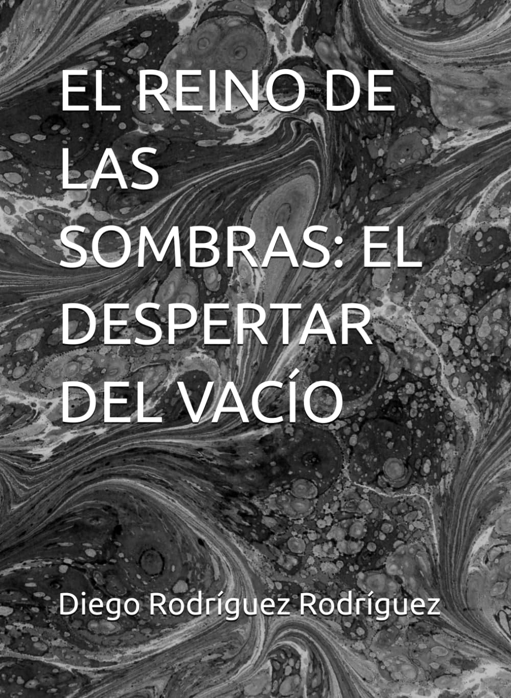 EL REINO DE LAS SOMBRAS: EL DESPERTAR DEL VACÍO
