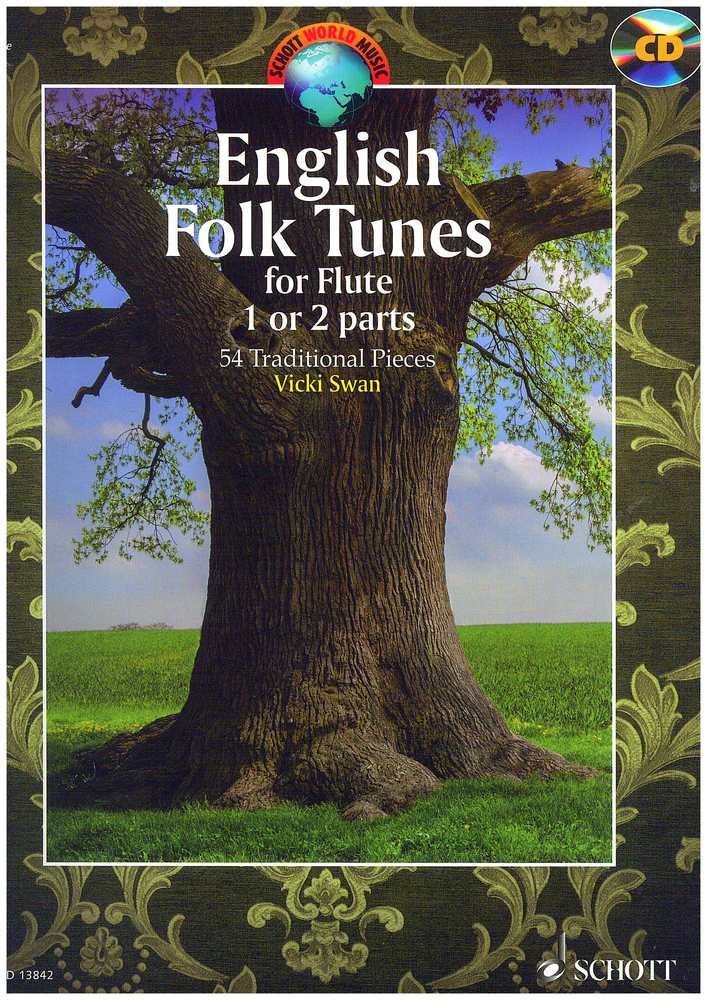 English Folk Tunes for Flute: 54 Traditional Pieces