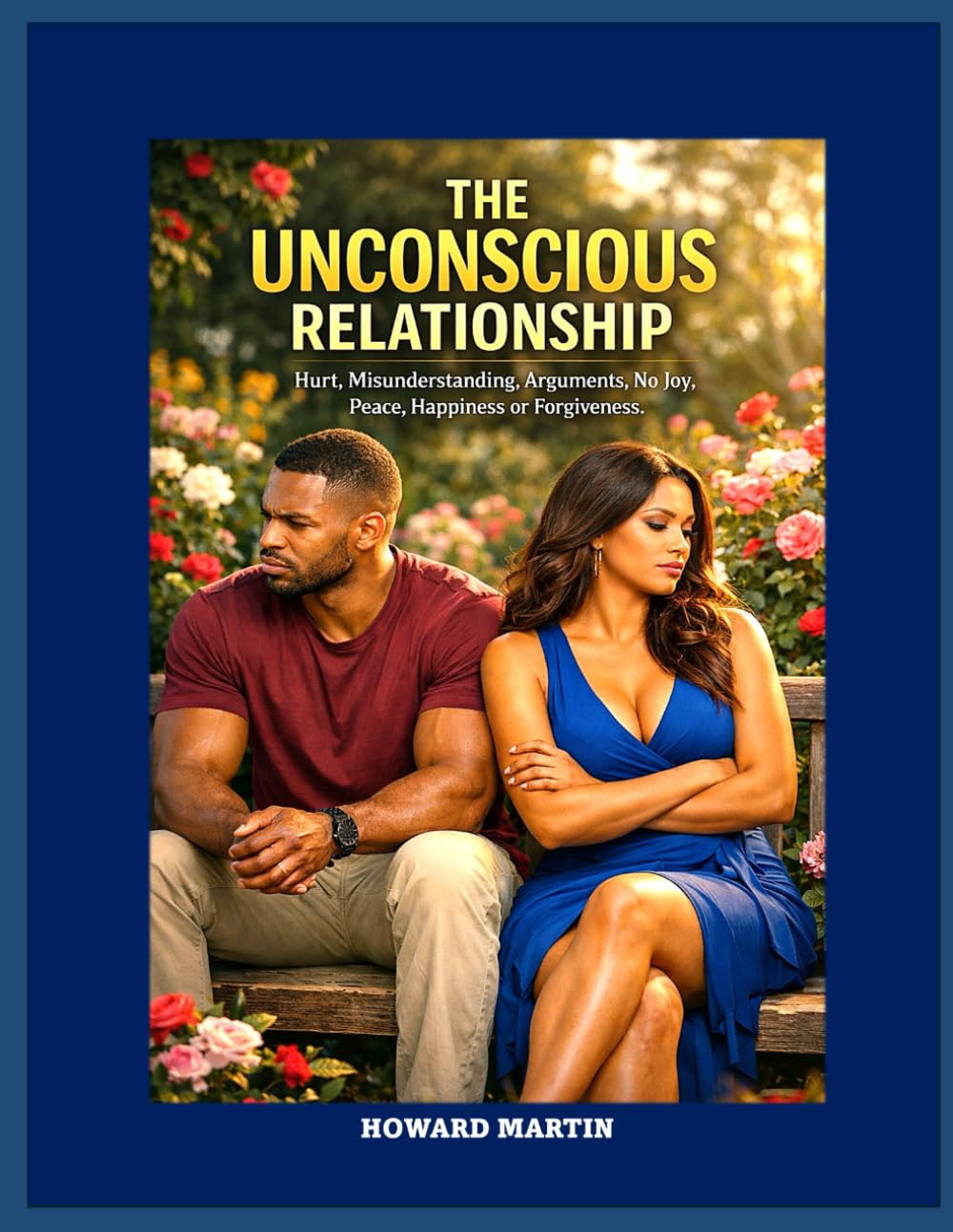 THE UNCONSCIOUS RELATIONSHIP (THE LANGUAGE OF RELATIONSHIP)