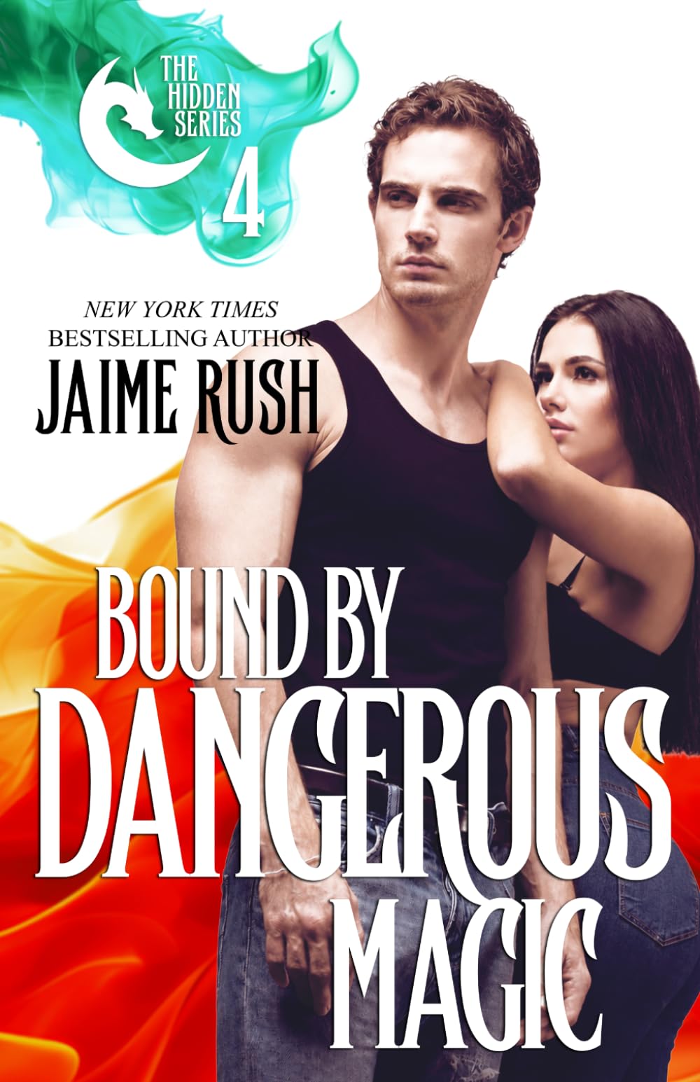Bound by Dangerous Magic (Hidden)