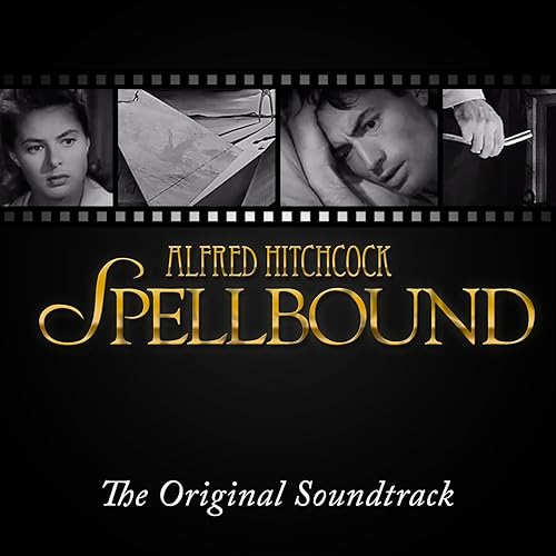 Alfred Hitchcock Spellbound The Original Soundtrack von Miklos Rosza