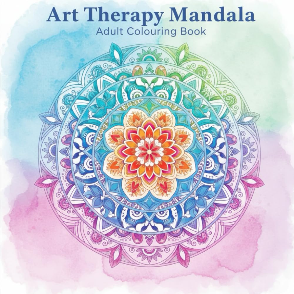 Art Therapy Mandala - Adult Colouring Book
