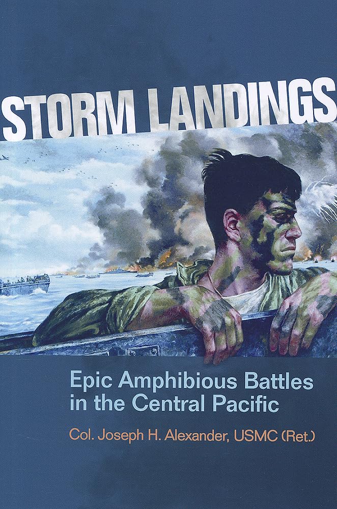 Buy Storm Landings: Epic Amphibious Battles in the Central Pacific — BookShops.in