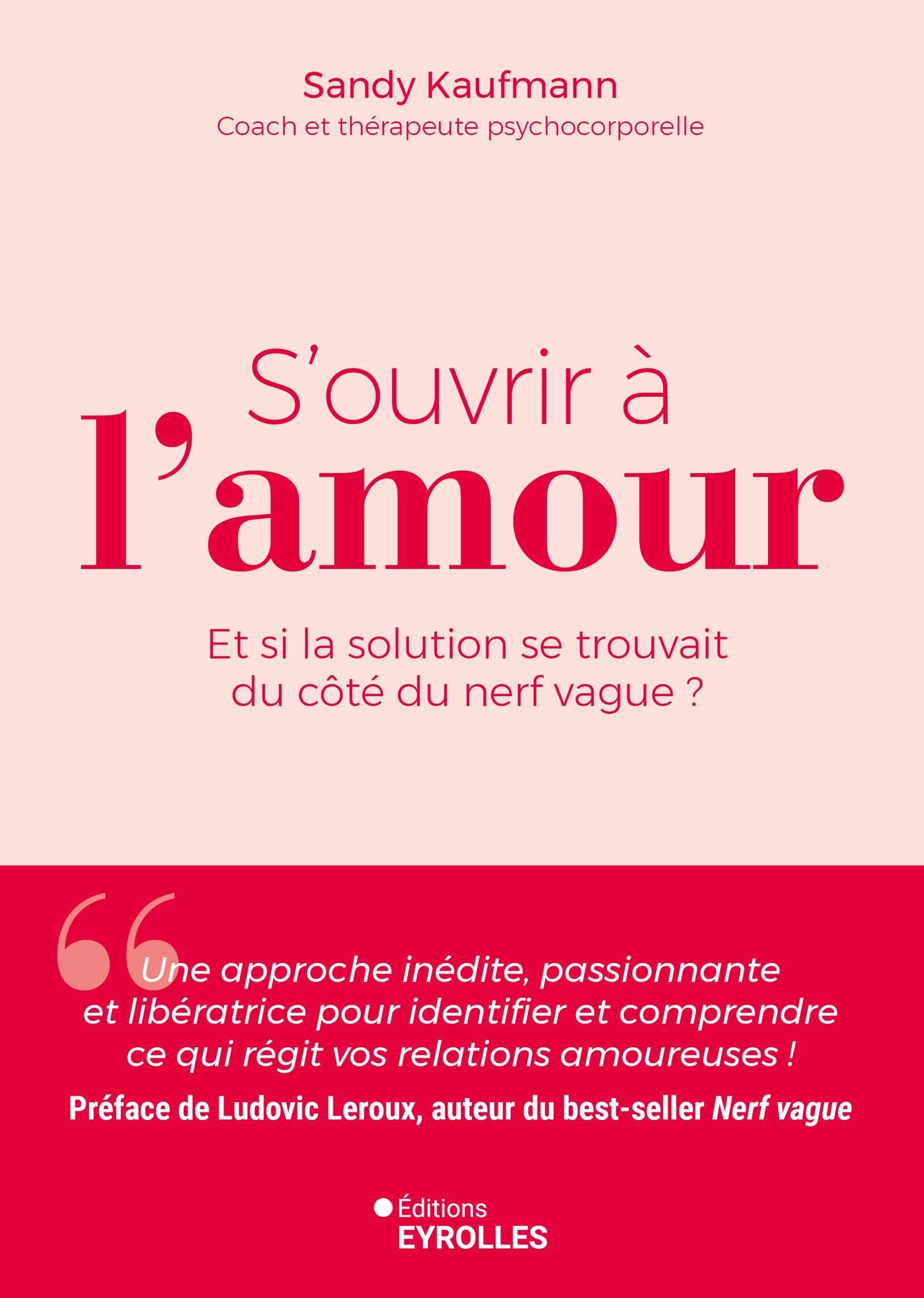 S'ouvrir à l'amour: Et si la solution se trouvait du côté du nerf vague ?