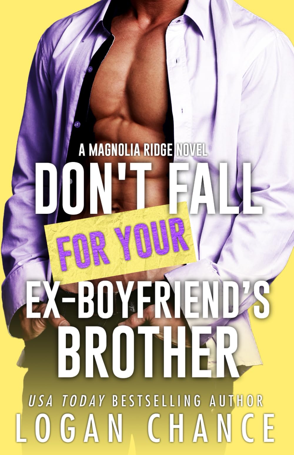 Don't Fall For Your Ex-Boyfriend's Brother: 5 (Magnolia Ridge)