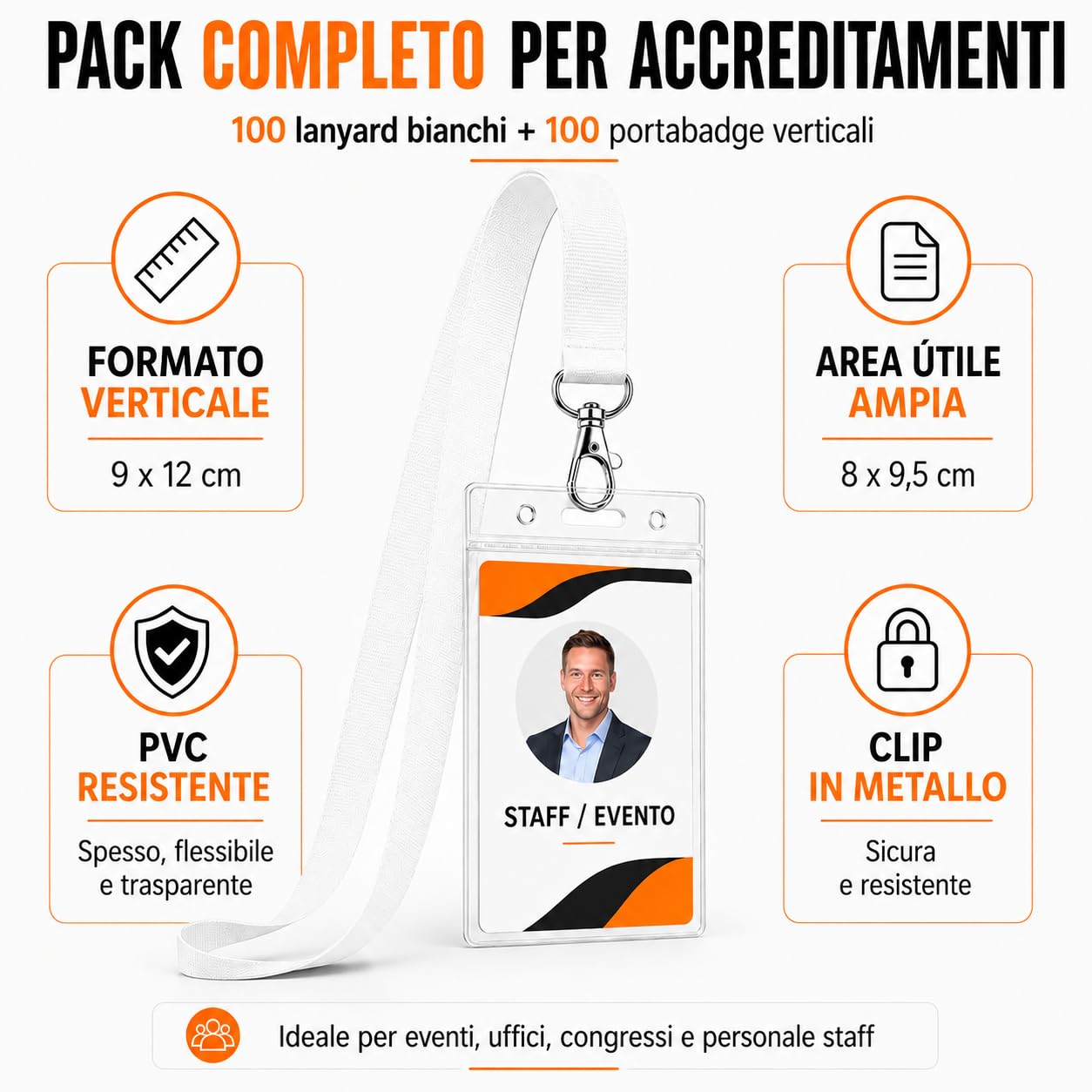 Set 100 Lanyard Bianchi + 100 Porta Badge Verticali 9 x 12 cm | Poliestere 2 cm x 46 cm, gancio metallico 4 cm, PVC trasparente, apertura superiore, lettura RFID e QR senza estrarre la tess