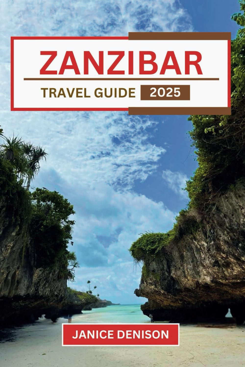 Zanzibar Travel Guide 2025 (Nomad’s Notes)