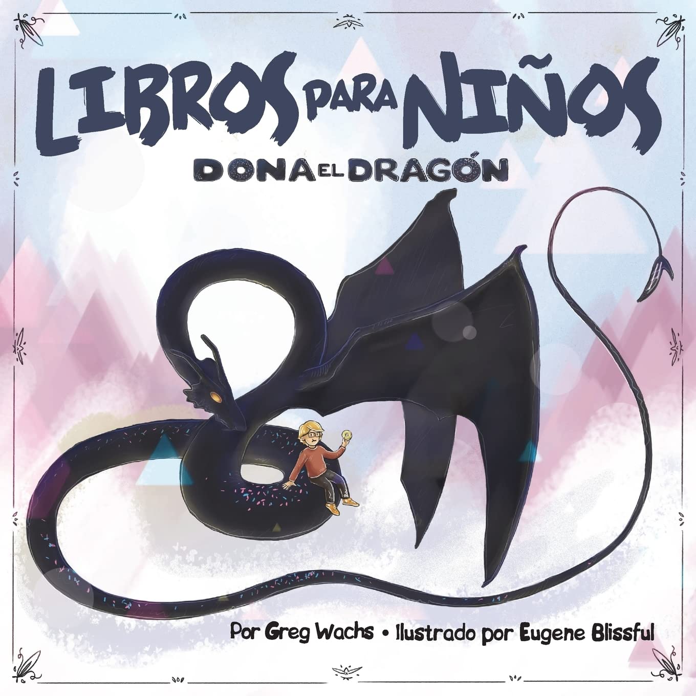 Dona el Dragon: Spanish Version