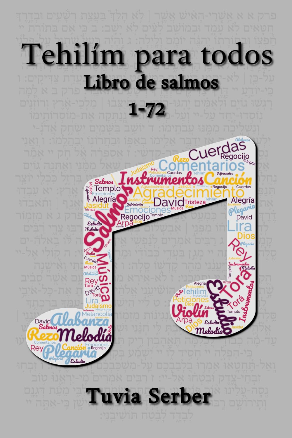 Tehilím para todos: Libro de salmos (Spanish Edition)