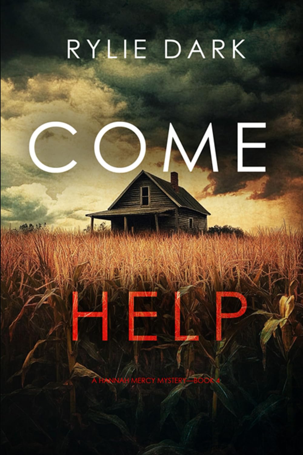 Come Help (A Hannah Mercy FBI Suspense Thriller—Book Four)