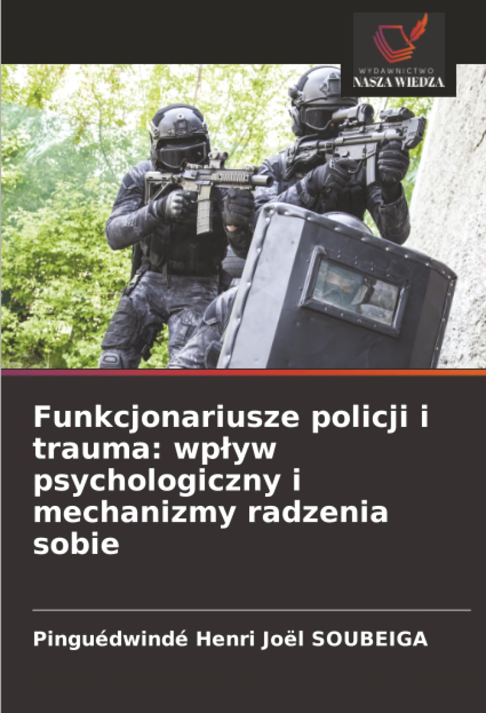 Funkcjonariusze policji i trauma: wplyw psychologiczny i mechanizmy radzenia sobie