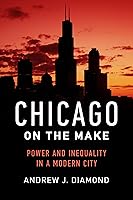 Algopix Similar Product 9 - Chicago on the Make Power and