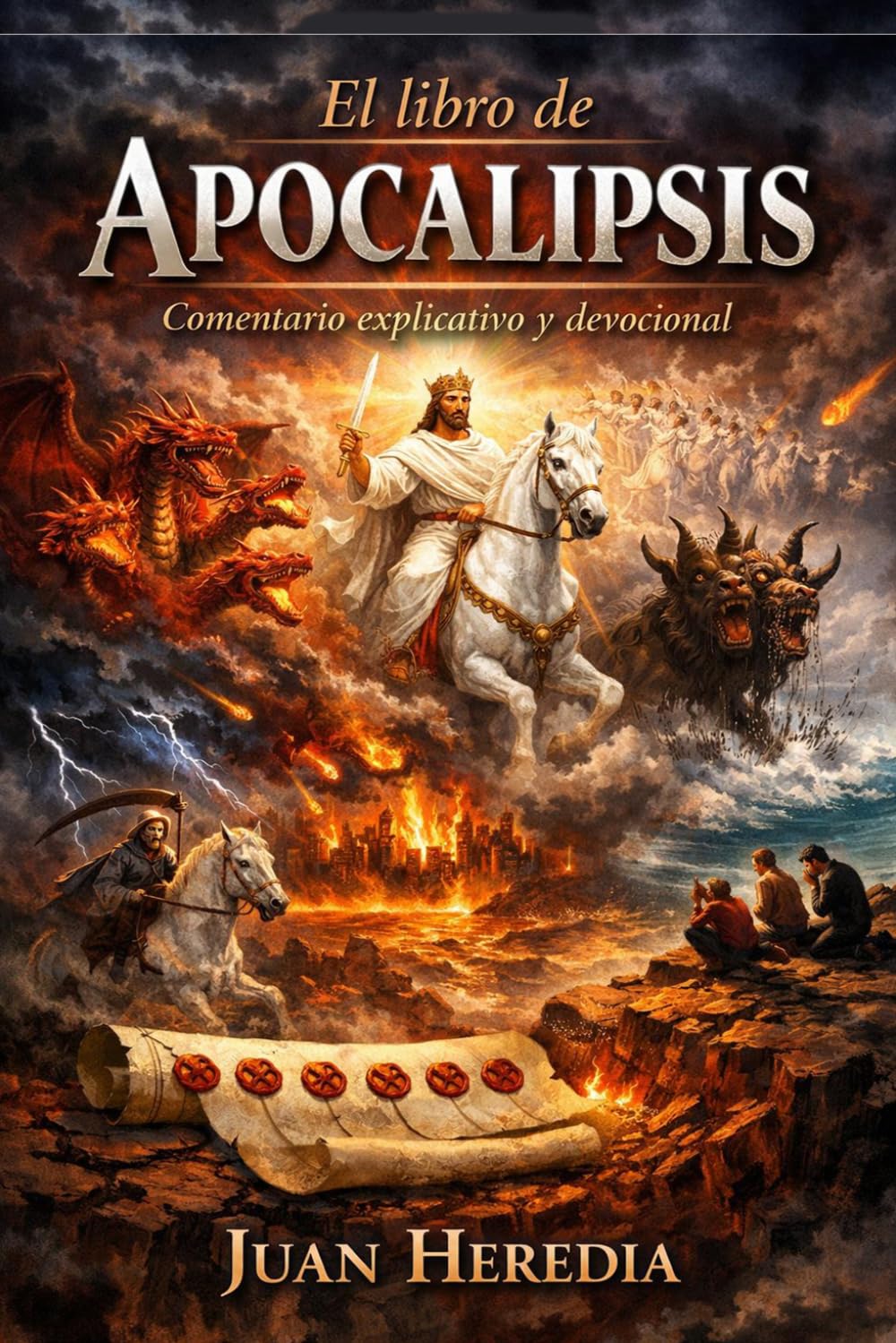 EL LIBRO DE APOCALIPSIS: Comentario Explicativo y Devocional